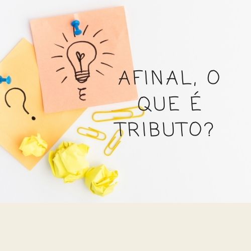 Afinal, o que é tributo? | Jusbrasil