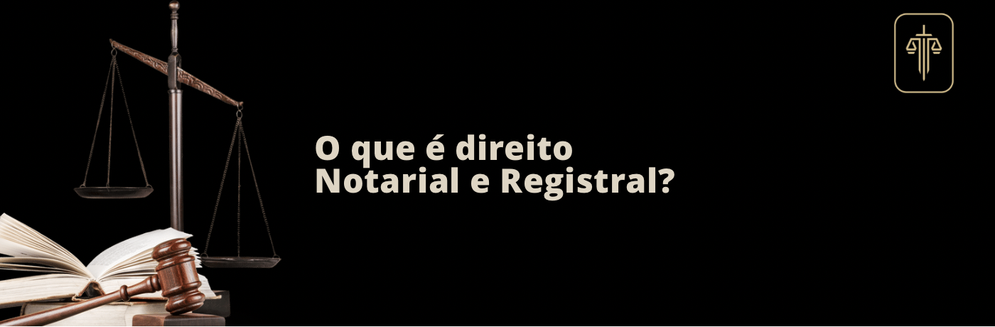 Direito Notarial e Registral