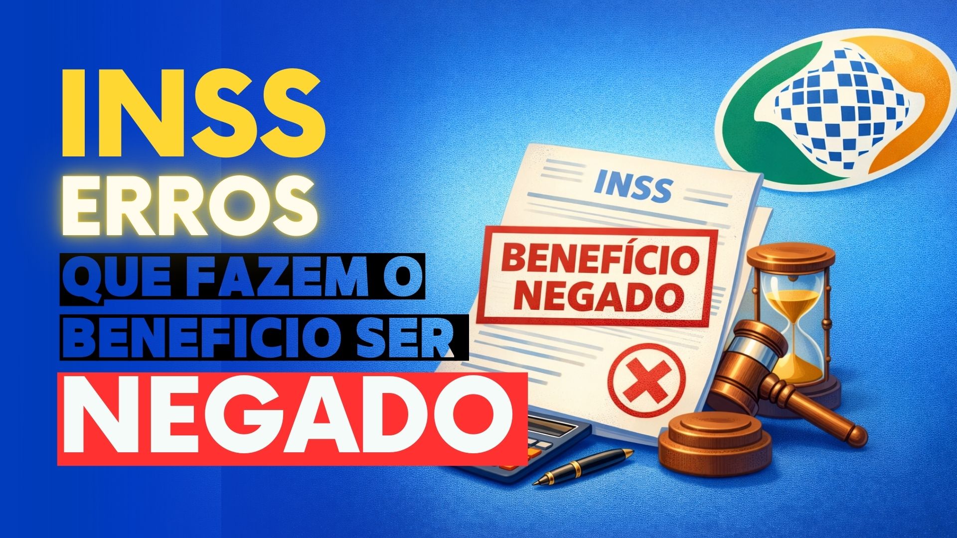 Meu INSS: erros que fazem o benefício ser negado | Jusbrasil