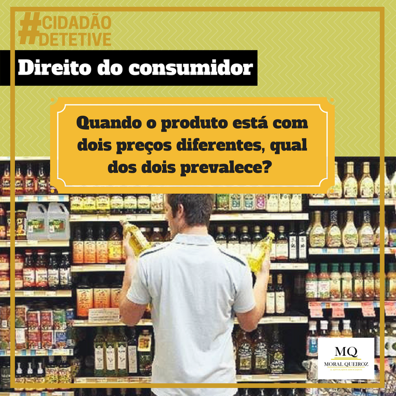 Direito do consumidor Quando o produto está com dois preços diferentes, qual dos dois prevalece?