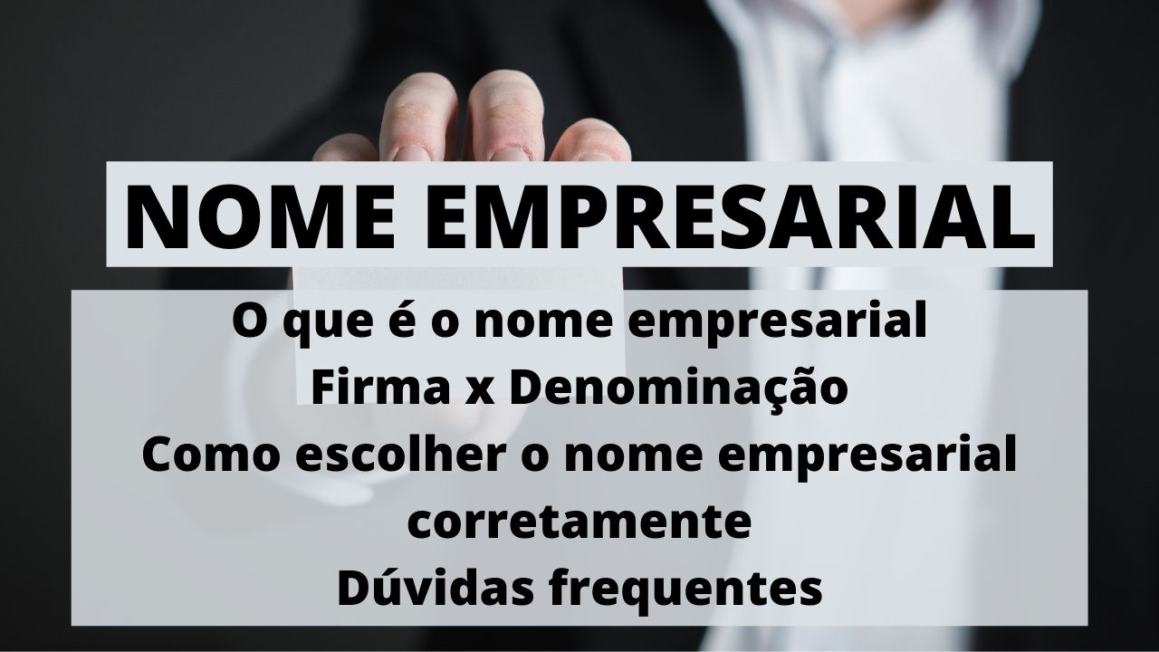 Nome Empresarial | Compreende a firma e a denominação | Jusbrasil