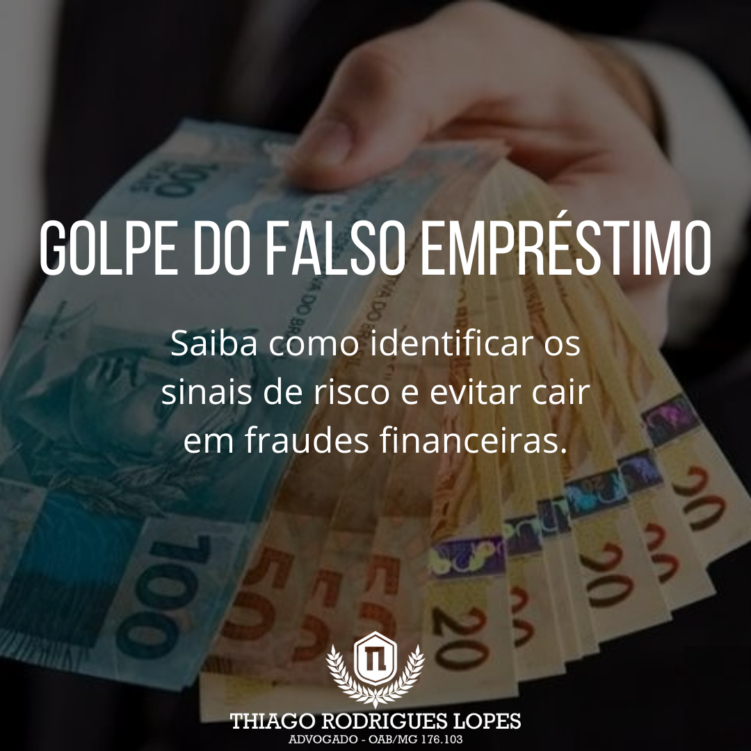 Golpe do falso empréstimo: saiba como identificar os sinais de risco e ...