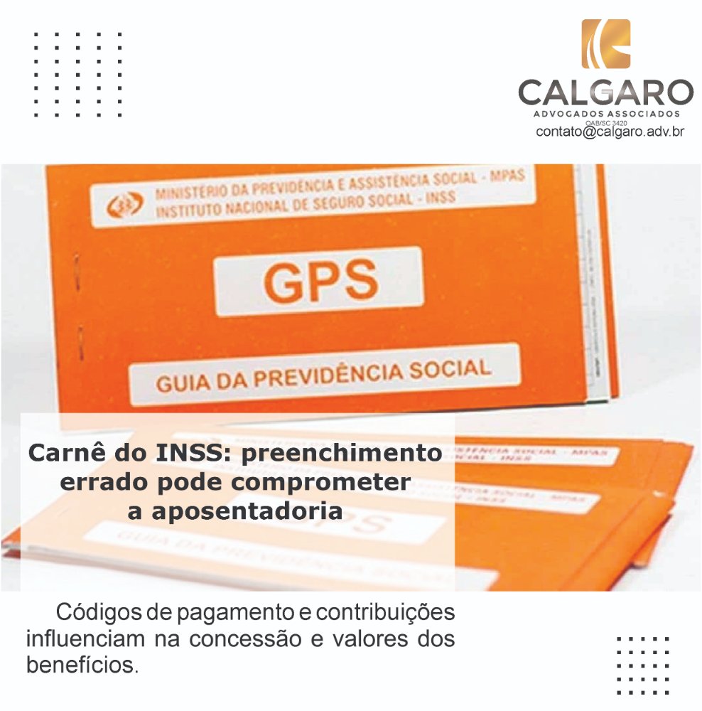 Carnê de INSS: preenchimento errado pode comprometer a aposentadoria ...