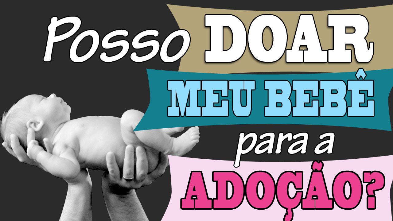 É pecado dar uma criança para adoção?