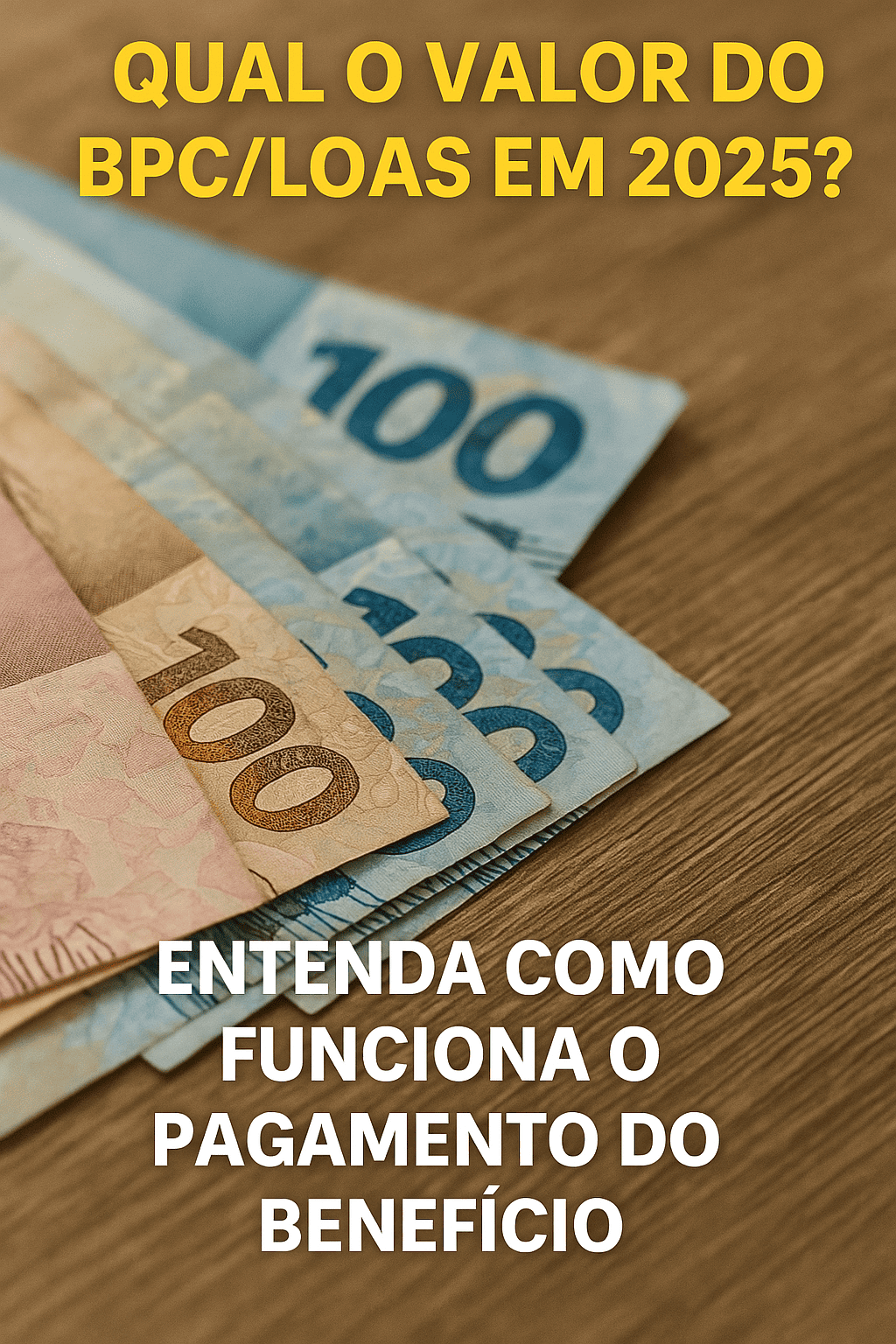 Qual o Valor do BPC/LOAS em 2025? Entenda Como Funciona o Pagamento do ...