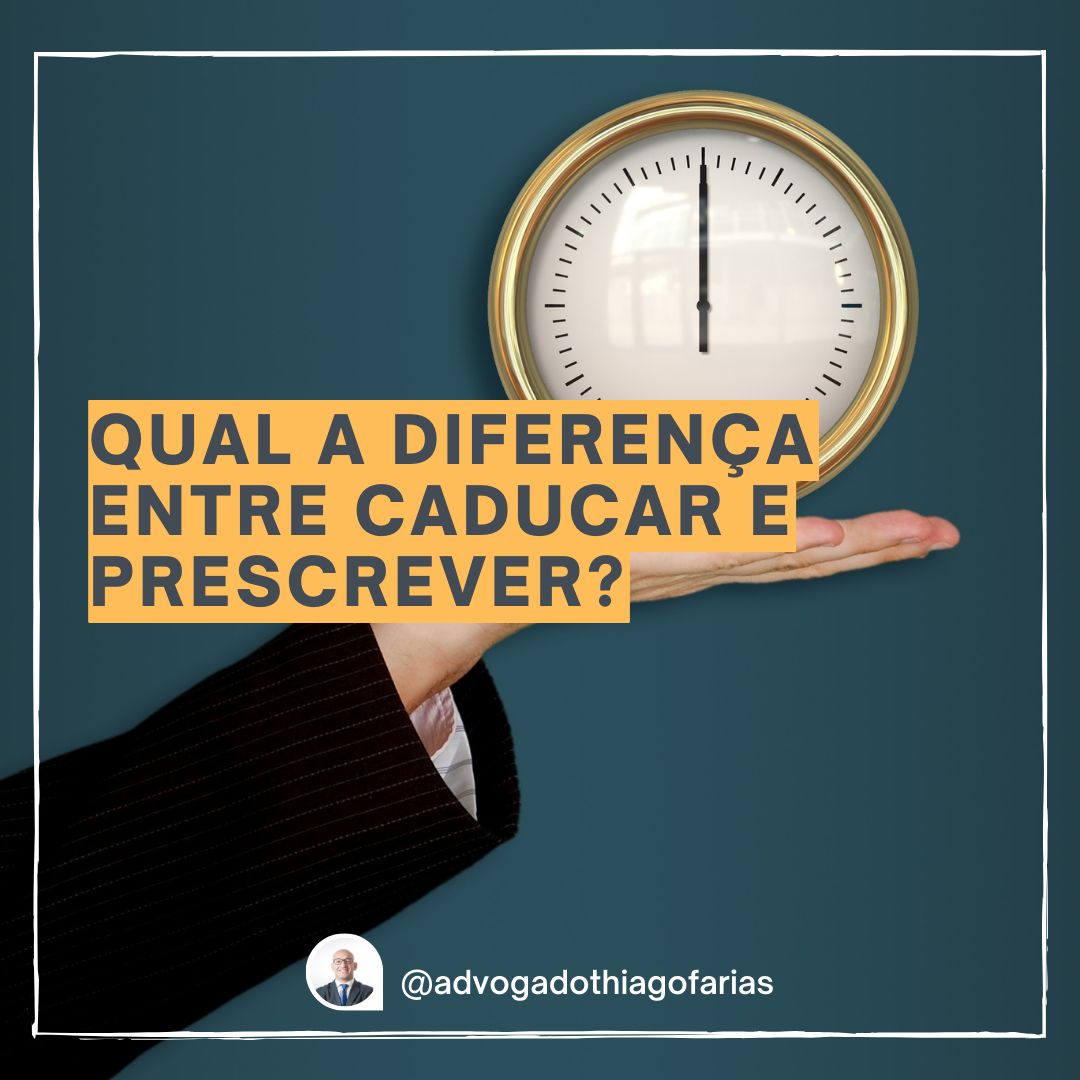 Qual a diferença entre caducar e prescrever? | Jusbrasil