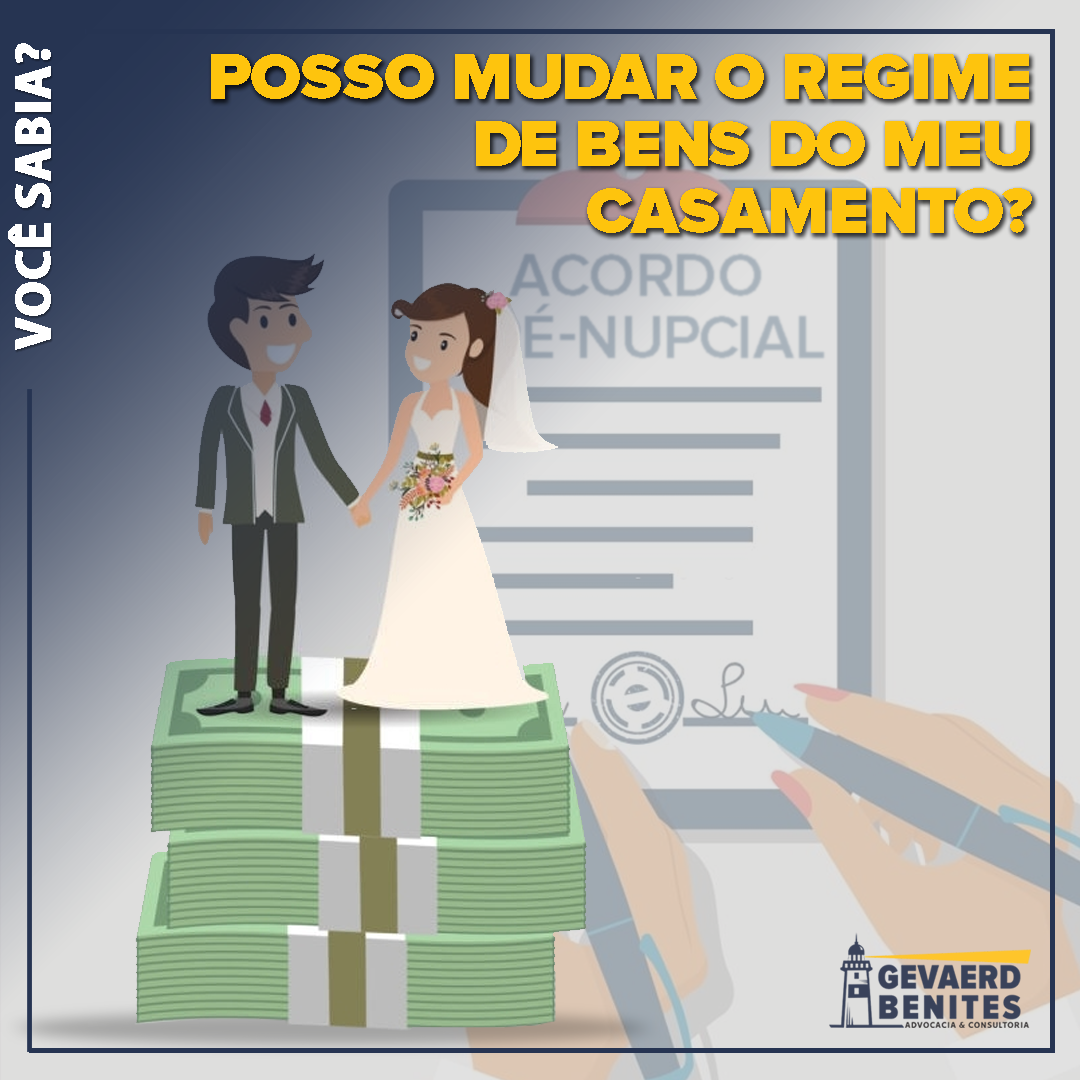 Posso mudar o regime de bens do meu casamento? | Jusbrasil