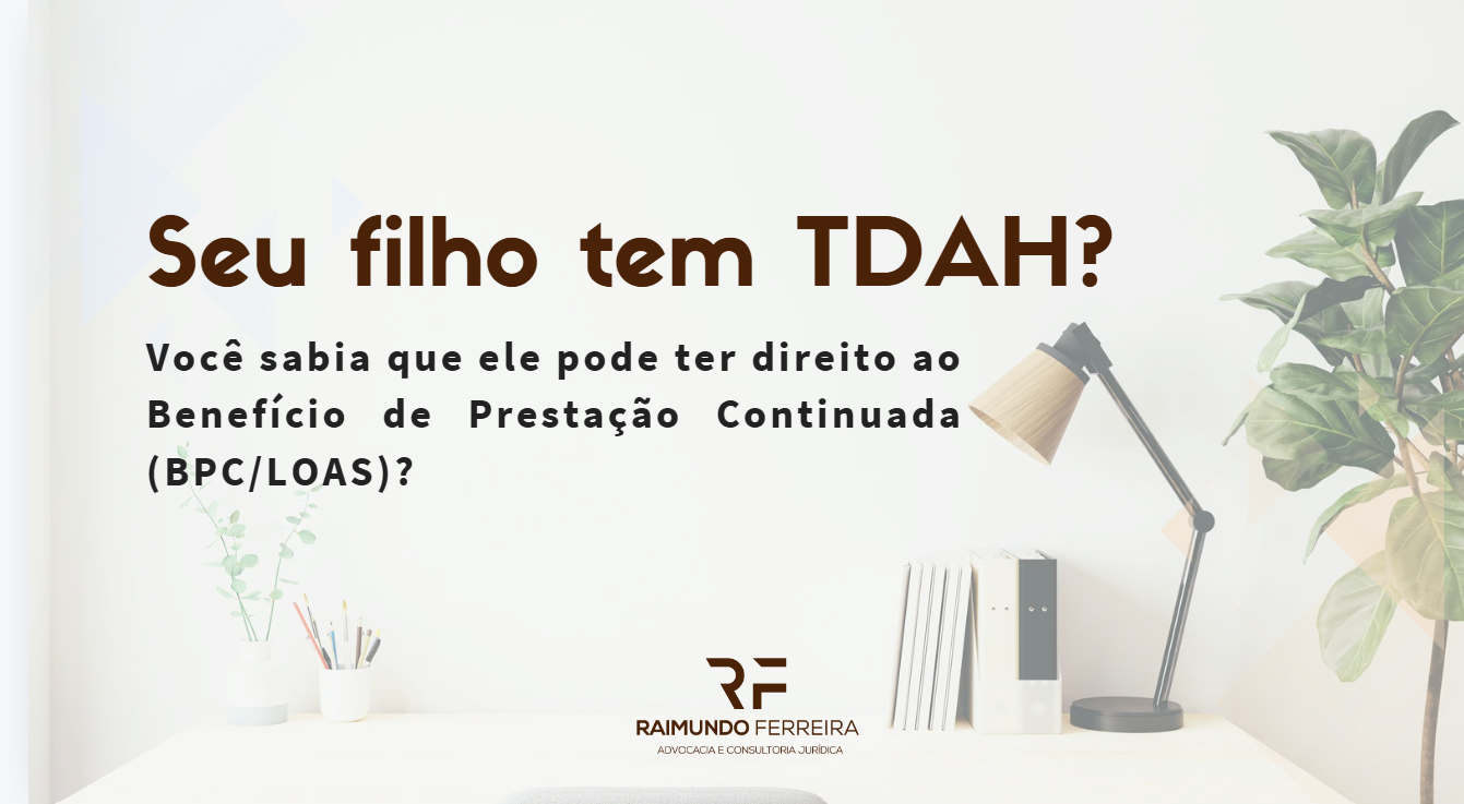 Criança com TDAH tem direito ao BPC/loas? | Jusbrasil