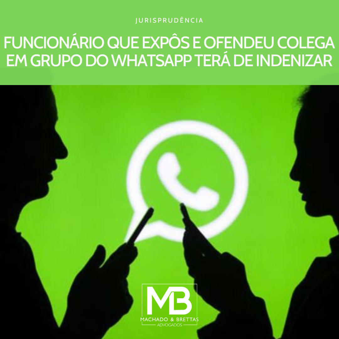 Funcionário que expôs e ofendeu colega em grupo do WhatsApp terá de