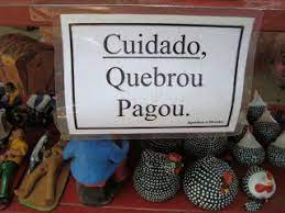 A verdade sobre o tão famoso “Quebrou, pagou”! | Jusbrasil