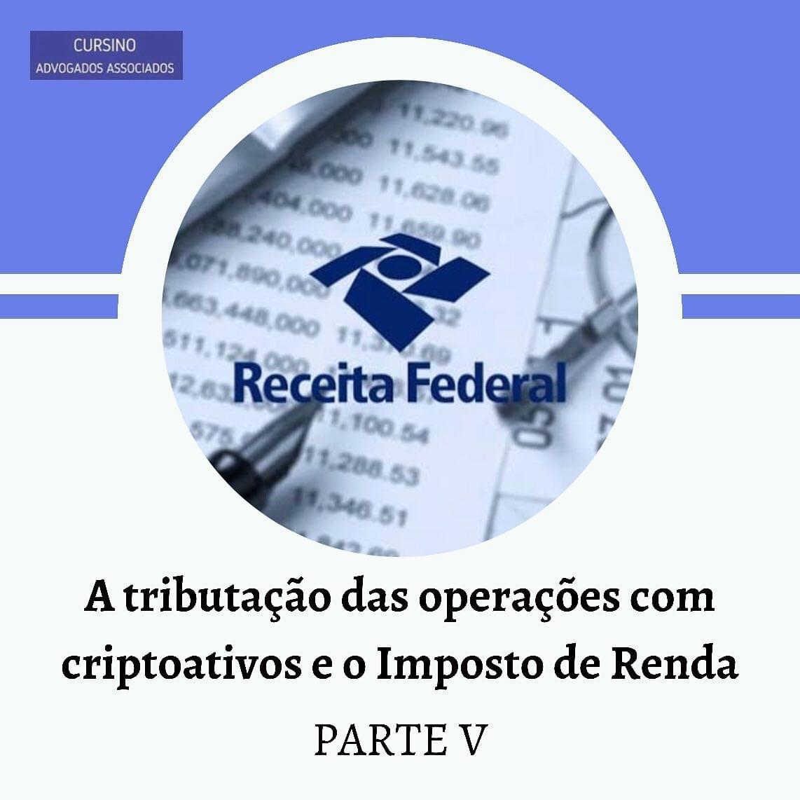 A tributação das operações com criptoativos e o Imposto de Renda | Jusbrasil