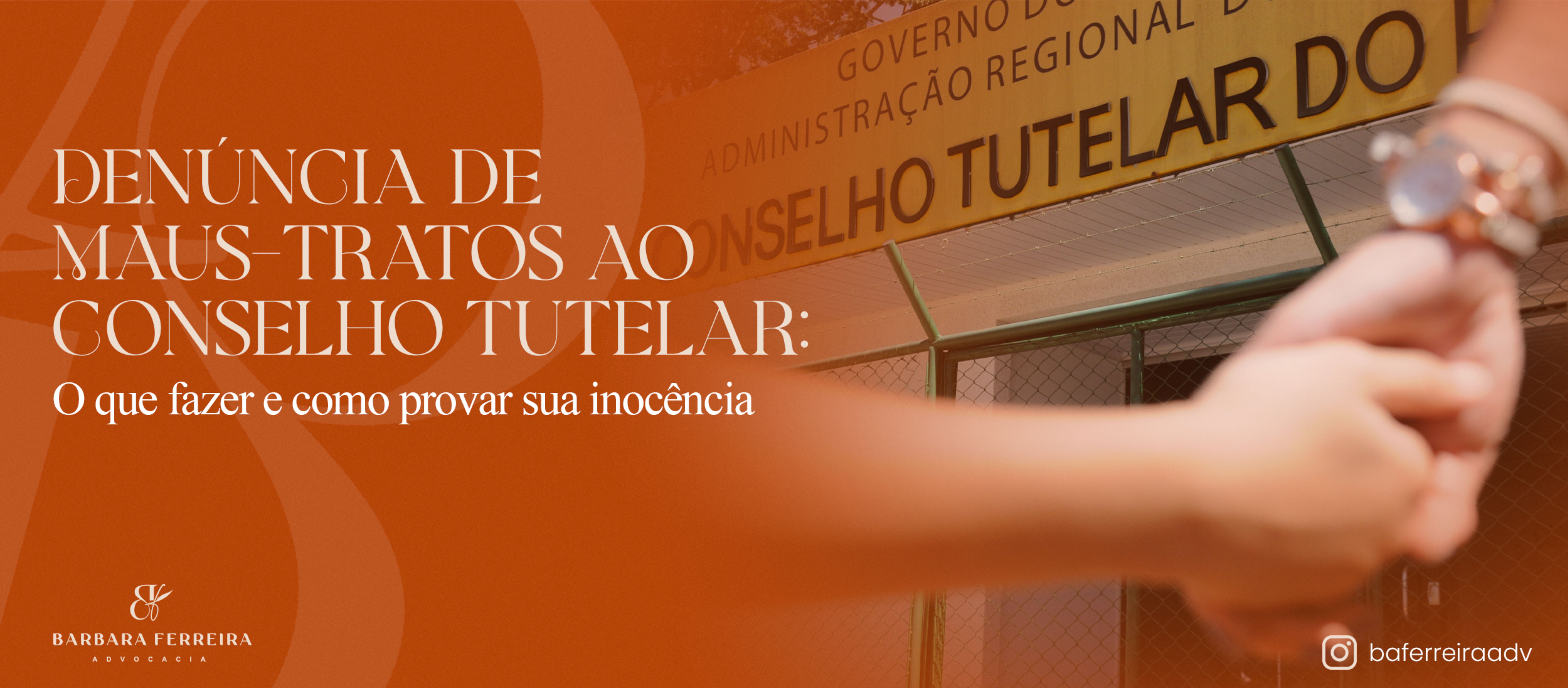 Denúncia de Maus-Tratos ao Conselho Tutelar: O Que Fazer e Como Provar ...