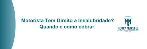 Motorista Tem Direito a Insalubridade? Quando e como cobrar | Jusbrasil