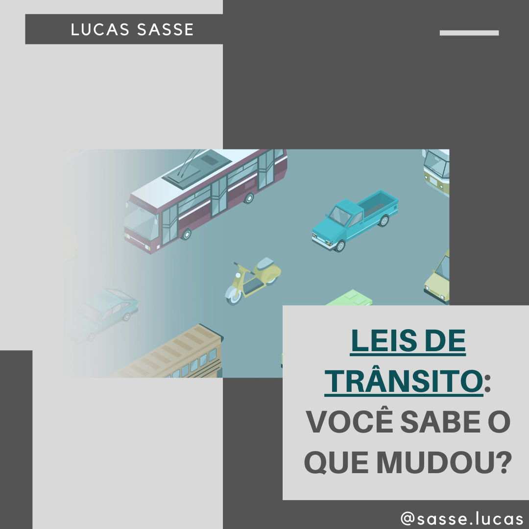 Leis de trânsito Você sabe o que mudou?