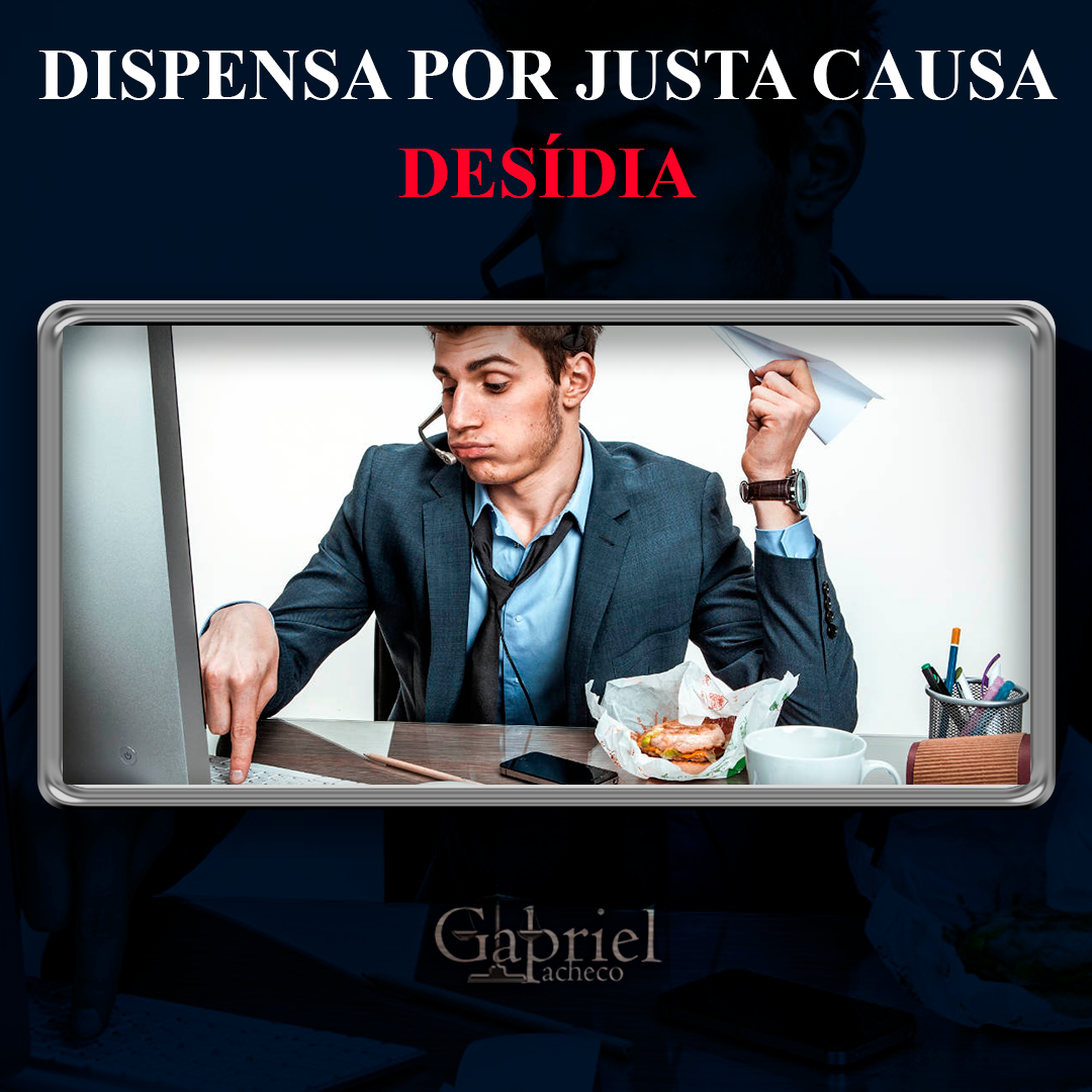 A Despedida Por Justa Causa Pressupõe A